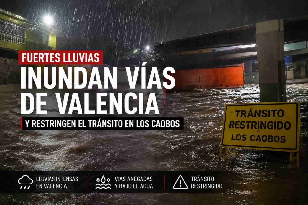 Fuertes lluvias inundan vías de Valencia y restringen el tránsito en Los Caobo